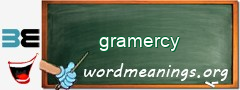 WordMeaning blackboard for gramercy